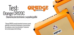Test komba gitarowego Orange CR120C w Infomusic.pl