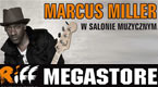 Marcus Miller wstęp WOLNY (12.11.br - Megastore)