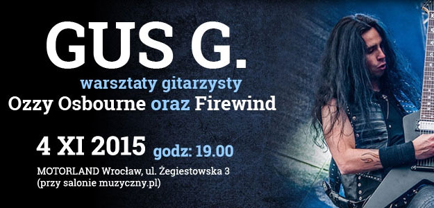 Gus G. w Polsce! - Warsztaty gitarowe we Wrocławiu